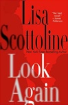 St. Martin's Scottoline, Lisa / Look Again / Signed First Edition Book