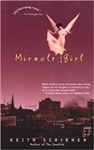 Riverhead Books Scribner, Keith / Miracle Girl / First Edition Book