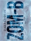Little, Brown Shan, Darren / Zom-B City / Signed First Edition Book