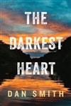 Ingram Smith, Dan / Darkest Heart, The / Signed First Edition Book