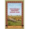 unknown Smith, Alexander McCall / Double Comfort Safari Club, The / Signed First Edition Book