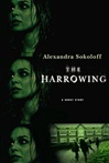 Sokoloff, Alexandra / Harrowing, The / Signed First Edition Book
