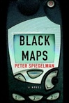 unknown Spiegelman, Peter / Black Maps / Signed First Edition Book