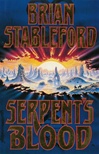 unknown Stableford, Brian / Serpent's Blood / First Edition UK Book