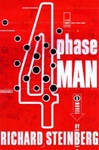 unknown Steinberg, Richard / 4 Phase Man, The / First Edition Book
