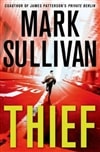 Sullivan, Mark / Thief / Signed First Edition Book