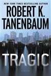 Simon&Schuster Tanenbaum, Robert / Tragic / Signed First Edition Book
