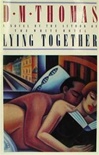unknown Thomas, D.M. / Lying Together / First Edition Book
