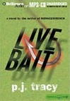 unknown Tracy, P.J. / Live Bait  / Signed First Edition Book