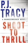 Putnam Tracy, P.J. / Shoot to Thrill / Signed First Edition Book