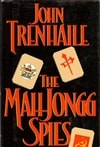 unknown Trenhale, John / Mah-Jongg Spies, The / First Edition Book