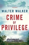 Ingram Walker, Walter / Crime of Privilege / Signed First Edition Book