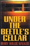 Doubleday Walker, Mary Willis / Under the Beetle's Cellar / First Edition Book