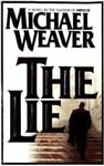 unknown Weaver, Michael / Lie, The / First Edition Book