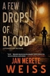 Weiss, Jan Merete / Few Drops Of Blood, A / Signed First Edition Book