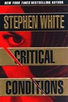 unknown White, Stephen / Critical Conditions / First Edition Book