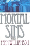unknown Williamson, Penn / Mortal Sins / First Edition Book