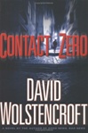 unknown Wolstencroft, David / Contact Zero / Signed First Edition Book