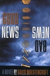 unknown Wolstencroft, David / Good News, Bad News / First Edition Book