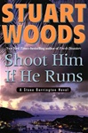 unknown Woods, Stuart / Shoot Him If He Runs / Signed First Edition Book