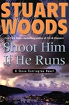 unknown Woods, Stuart / Shoot Him If He Runs / First Edition Book