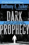 Putnam Zuiker, Anthony E. / Dark Prophecy / Signed First Edition Book