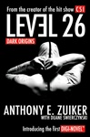 Putnam Zuiker, Anthony E. / Level 26: Dark Origins / Signed First Edition Book