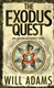 Exodus Quest, The | Adams, Will | Signed 1st Edition UK Trade Paper Book