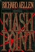 Aellen, Richard | Flashpoint | Signed First Edition Copy