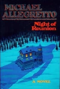 Night of Reunion | Allegretto, Michael | First Edition Book