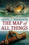 Map of All Things, The: Terra Incognita Book Two | Anderson, Kevin J. | Signed First Edition Trade Paper Book