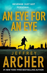 Archer, Jeffrey | Eye for an Eye, An | Signed First Edition Book