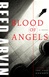 Arvin, Reed | Blood of Angels | Signed First Edition Copy