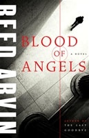 Blood of Angels | Arvin, Reed | Signed First Edition Book