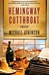 Atkinson, Michael | Hemingway Cutthroat | Signed First Edition Copy