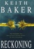 Reckoning | Baker, Keith | First Edition UK Book