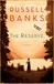 Reserve, The | Banks, Russell | Signed First Edition Book