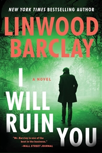 Barclay, Linwood | I Will Ruin You | Signed First Edition Book