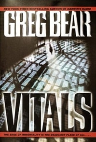 Vitals | Bear, Greg | Signed First Edition Book