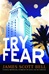 Bell, James Scott | Try Fear | Signed First Edition Copy