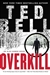 Bell, Ted | Overkill | Signed First Edition Copy