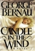 Bernau, George | Candle in the Wind | Unsigned First Edition Copy