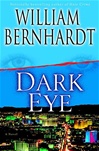 Dark Eye | Bernhardt, William | Signed First Edition Book