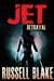 JET II: Betrayal | Blake, Russell | Signed First Edition Trade Paper Book