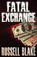 Fatal Exchange | Blake, Russell | Signed First Edition Trade Paper Book