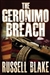 Geronimo Breach, The | Blake, Russell | Signed First Edition Trade Paper Book