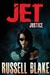 JET VI: Justice | Blake, Russell | Signed First Edition Trade Paper Book