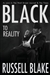 Blake, Russell | Black to Reality | Signed First Edition Trade Paper Book