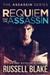 Blake, Russell | Requiem for the Assassin | Signed First Edition Trade Paper Book