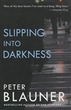 Blauner, Peter | Slipping into Darkness | Signed First Edition Book